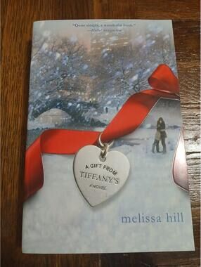 Gift from Tiffany's : A Novel by Melissa Hill (2012, Trade Paperback)
